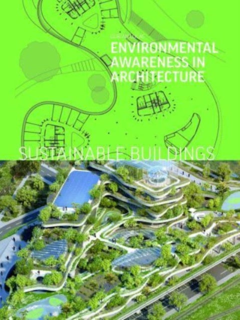 Lucas Dorian - Sustainable Buildings Environmental Awareness In Architecture - Hardcover