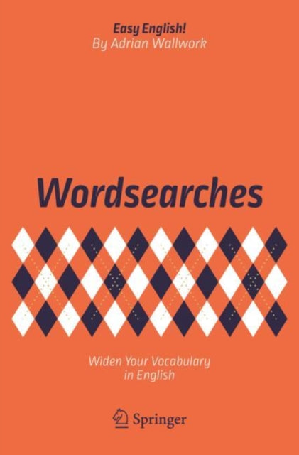 Binding: Paperback
Title: Wordsearches Widen Your Vocabulary In English
Author(s): Wallwork Adrian
Publisher: Springer International Publishing Ag
Barcode: 9783319672311
Pages: 174 Pages, 86 Illustrations, Black And White; Xxiii, 174 P. 86 Illus.