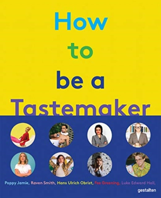 Binding: Hardcover
Description: Select Guide Rating
Title: How To Be A Tastemaker
Brand: Die Gestalten Verlag
Barcode: 9783899559897
Pages: 288 Pages
Publication Date: 7/13/2021
Category: Hotel & Holiday Accommodation Guides