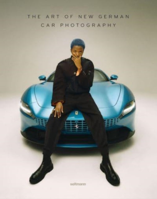 Seltmann Oliver - The Art Of New German Car Photography Autoalbum 06 - Hardcover