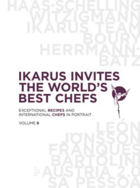 Korda - Ikarus Invites The World's Best Chefs Exceptional Recipes And International Chefs In Portrait: Volume 8 - Hardcover