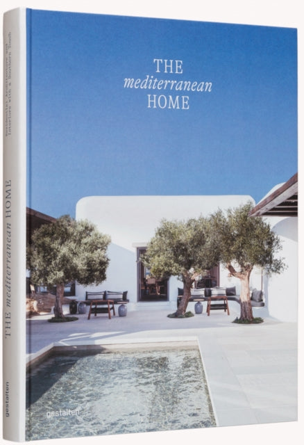 The Mediterranean Home Residential Architecture And Interiors With A Southern Touch