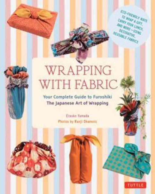 Binding: Paperback
Description: Wrap anything from a wine bottle to a yoga mat with this practical Japanese fabric - wrapping book.