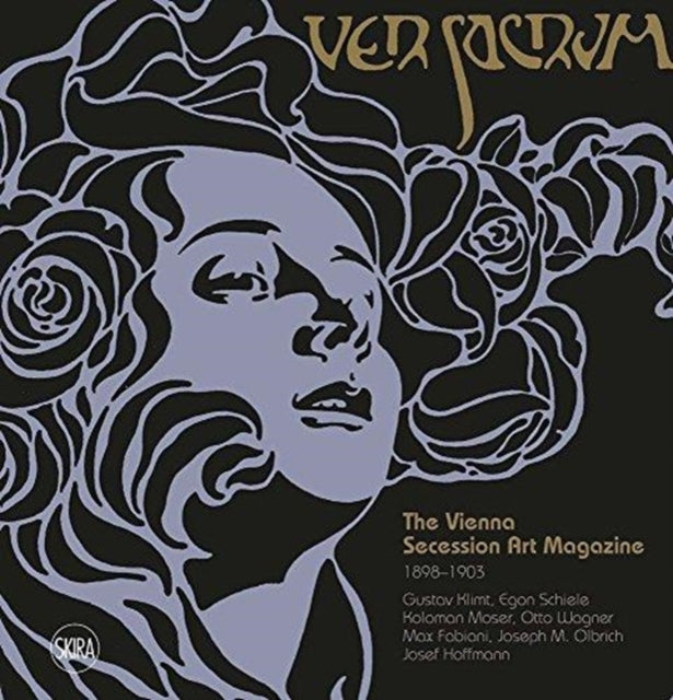 Terraroli Valerio - Ver Sacrum The Vienna Secession Art Magazine 1898 - 1903 - Hardcover