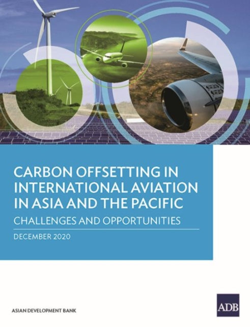 Binding: Paperback
Description: This report provides detailed information about the Carbon Offsetting and Reduction Scheme for International Aviation (Corsi a) and the challenges and opportunities for developing countries in Asia and the Pacific to benefit from the scheme as a source of carbon offsets.