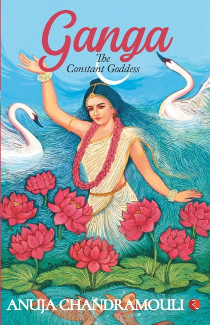 Binding: Paperback
Title: Ganga The Constant Goddess
Author(s): Chandramouli Anuja
Publisher: Rupa Publications India Pvt Ltd.
Barcode: 9789353332686
Pages: 271 Pages
Publication Date: 1/1/2018
Category: Myth & Legend Told As Fiction
