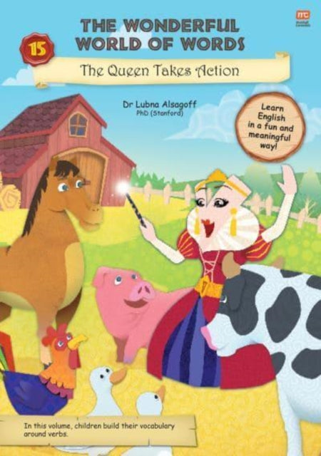 Alsagoff Lubna - The Wonderful World Of Words: The Queen Takes Action Volume 15 - Paperback