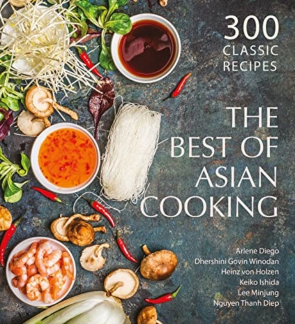 Minjung Lee - The Best Of Asian Cooking 300 Classic Recipes - Paperback