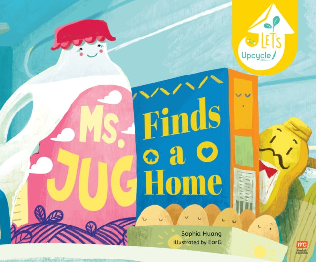 Huang Sophia - Ms Jug Finds A Home - Hardcover