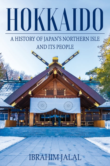 Binding: Paperback
Title: Hokkaido A History Of Japans Northern Isle And Its People
Author(s): Jalal Ibrahim
Publisher: Earnshaw Books Limited
Barcode: 9789888552900
Pages: 312 Pages
Publication Date: 1/16/2022
Category: Asian History