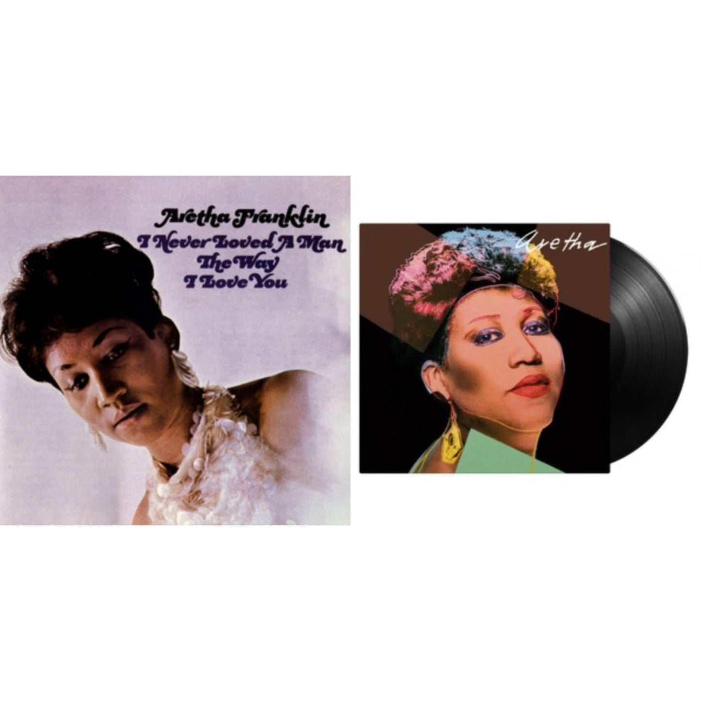I Never Loved A Man The Way I Love You & Aretha (180G)