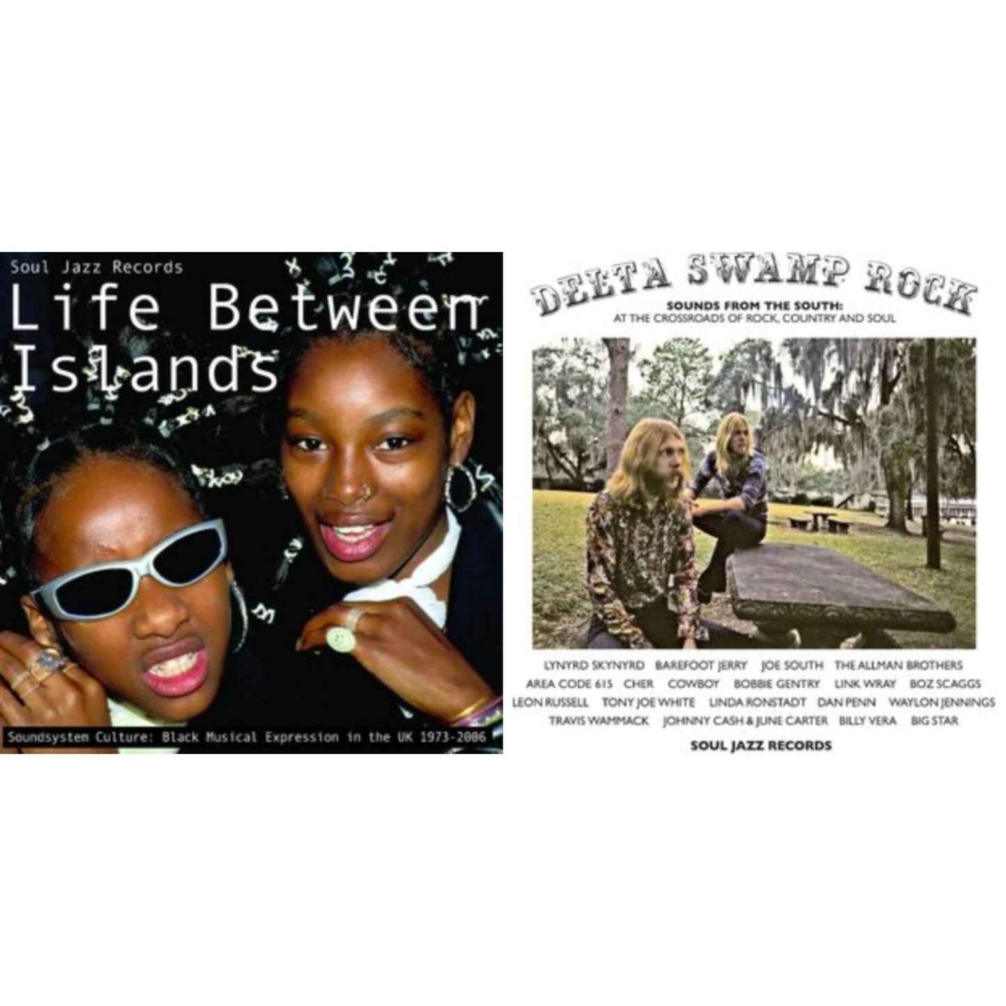 Life Between Islands - Soundsystem Culture: Black Musical Expression In The Uk 1973-2006 (3LP) & Delta Swamp Rock - Sounds From The South: At The Crossroads Of Rock, Country & Soul