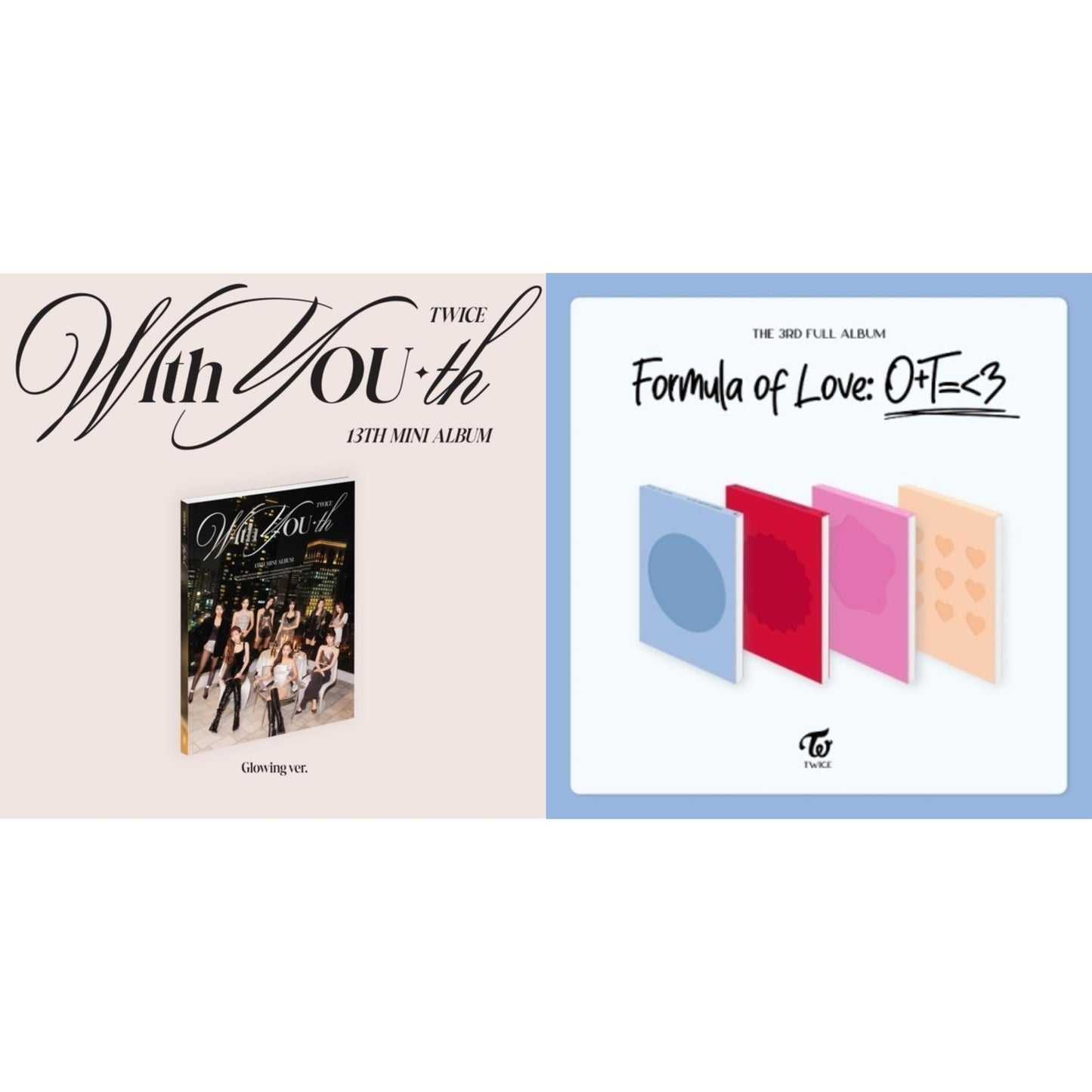 With You-Th (Glowing Ver.) & Formula Of Love: O+T=<3