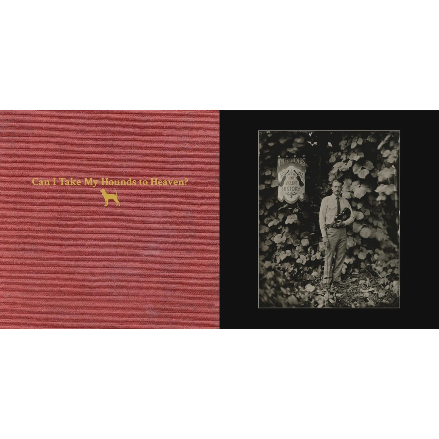 Long Violent History (140G/Insert) & Can I Take My Hounds To Heaven? (3LP)