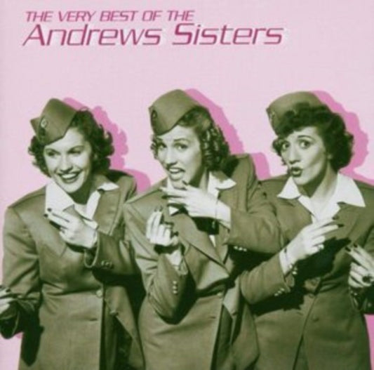 Very Best Of The Andrews Sisters