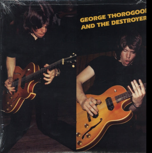 George & The Destroyers Thorogood - George Thorogood & The Destroyers - LP Vinyl