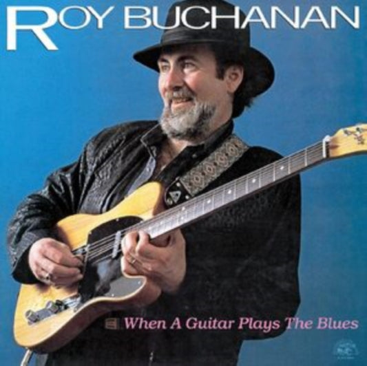 Roy Buchanan - When A Guitar Plays The Blues - LP Vinyl