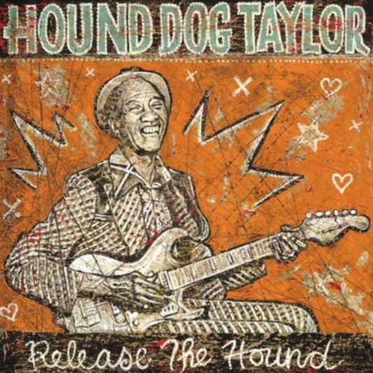 Product Image : This CD is brand new.<br>Format: CD<br>Music Style: Synth-pop<br>This item's title is: Release The Hound<br>Artist: Hound Dog Taylor<br>Label: ALLIGATOR RECORDS<br>Barcode: 014551489627<br>Release Date: 4/27/2004