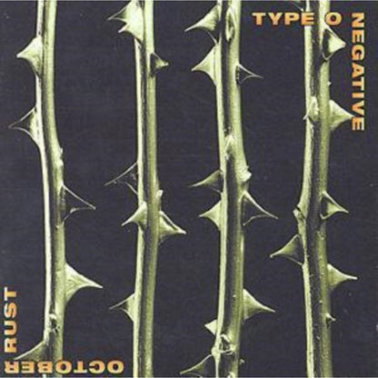 Best Of Type O Negative & Origin Of The Feces & October Rust & Bloody Kisses & Slow Deep & Hard