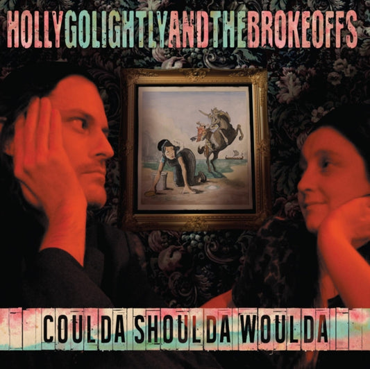 Product Image : This LP Vinyl is brand new.<br>Format: LP Vinyl<br>Music Style: Progressive Trance<br>This item's title is: Coulda Shoulda Woulda<br>Artist: Holly & The Brokeoffs Golightly<br>Label: Discomagic Records<br>Barcode: 020286220053<br>Release Date: 11/27/2015