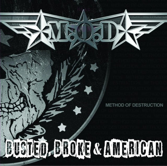 Busted Broke & American