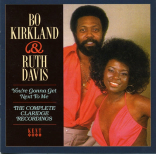 Product Image : This CD is brand new.<br>Format: CD<br>Music Style: Soul<br>This item's title is: You're Gonna Get Next To Me: Complete Claridge Rec<br>Artist: Ruth Bo / Davis Kirkland<br>Barcode: 029667242523<br>Release Date: 11/24/2014