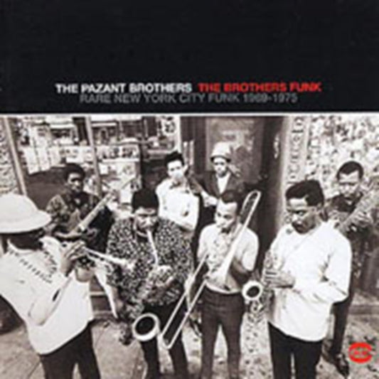 This CD is brand new.Format: CDThis item's title is: Brothers Funk: Rare New York City Funk 1969 - 1975Artist: Pazant BrothersBarcode: 029667517126Release Date: 10/31/2005