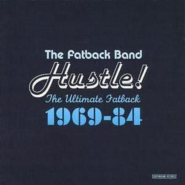 This CD is brand new.Format: CDMusic Style: SoulThis item's title is: Hustle The Ultimate Fatback 1969 - 1984Artist: Fatback BandBarcode: 029667714129Release Date: 7/5/2004