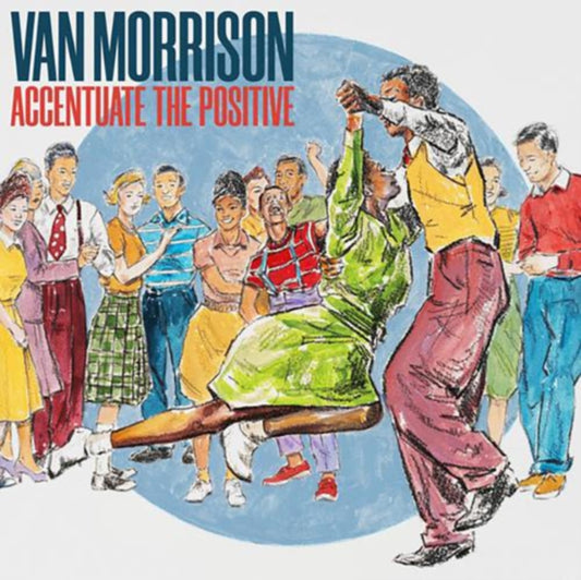 This CD is brand new.Format: CDMusic Style: Rhythm & BluesThis item's title is: Accentuate The PositiveArtist: Van MorrisonLabel: ExileBarcode: 044003369580Release Date: 11/3/2023