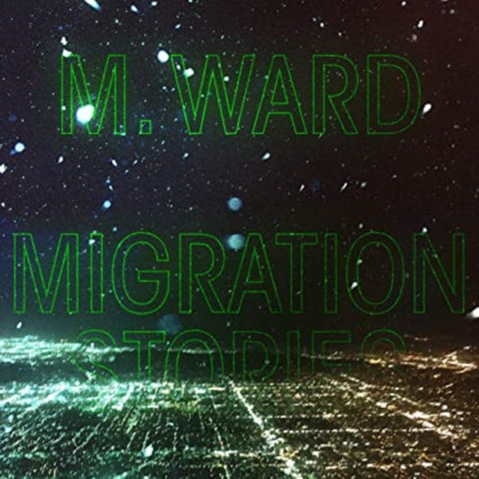 This LP Vinyl is brand new.Format: LP VinylThis item's title is: Migration StoriesArtist: M. WardLabel: ANTIBarcode: 045778773510Release Date: 4/3/2020