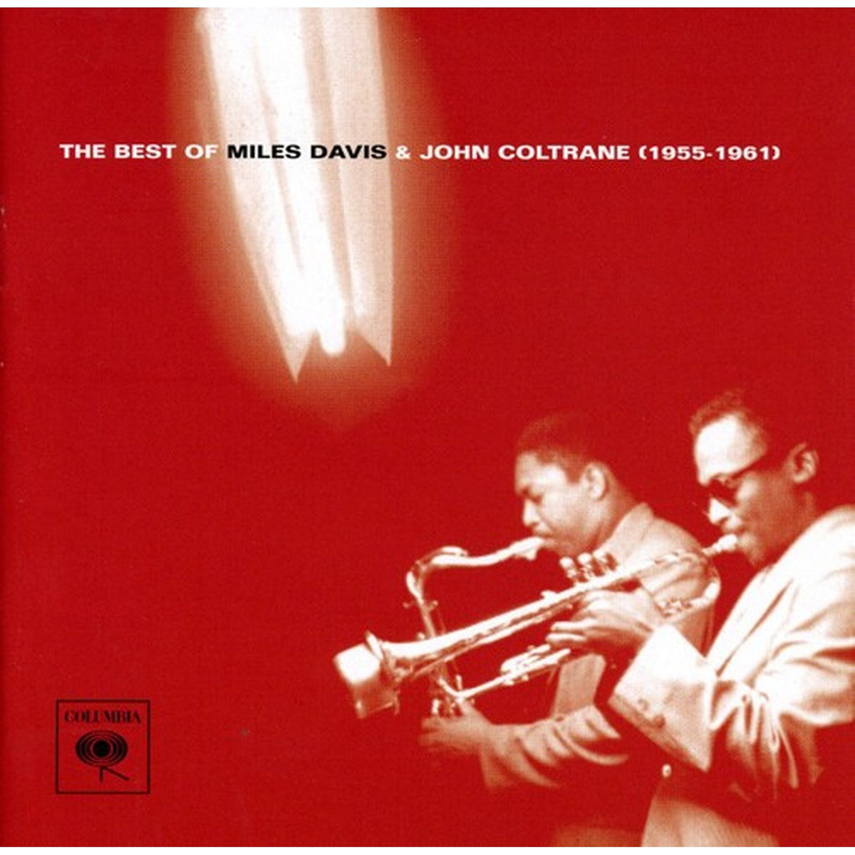 Best Of Miles Davis & John Coltrane 1955 - 1961