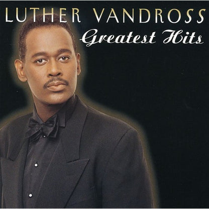 Greatest Hits & Dance With My Father & Essential Luther Vandross