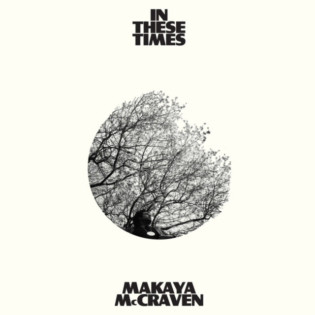 This CD is brand new.Format: CDMusic Style: Contemporary JazzThis item's title is: In These TimesArtist: Makaya MccravenLabel: NONESUCHBarcode: 075597908558Release Date: 9/23/2022