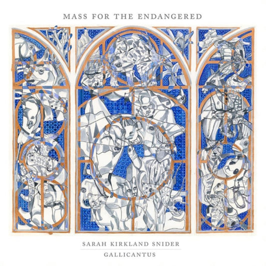 Sarah Kirkland Snider: Mass For The Endangered