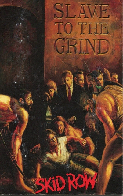 Slave To The Grind