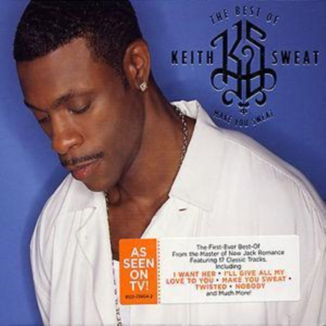 Best Of Keith Sweat: Make You Sweat