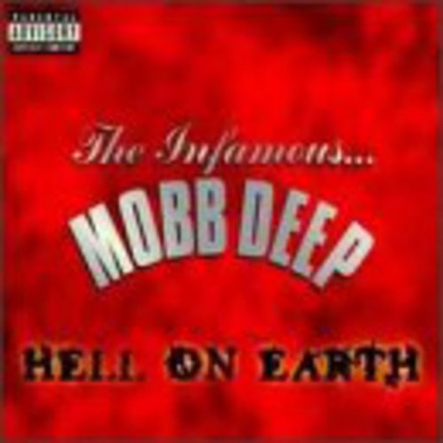 Infamous & Hell On Earth