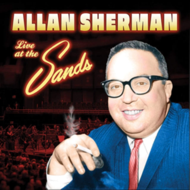 Product Image : This CD is brand new.<br>Format: CD<br>Music Style: Vocal<br>This item's title is: Live At The Sands<br>Artist: Allan Sherman<br>Barcode: 089353502928<br>Release Date: 3/13/2020