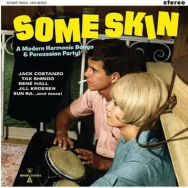 Some Skin: A Modern Harmonic Bongo & Percussion Party (Yellow LP Vinyl)