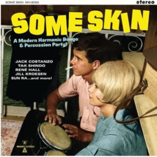 Some Skin: A Modern Harmonic Bongo & Percussion Party (Yellow LP Vinyl)