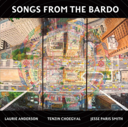 & Jesse Paris Smith Laurie; Tenzin Choegyal Anderson - Songs From The Bardo - CD