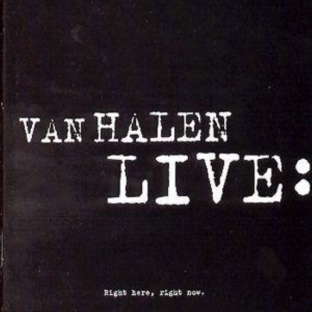 This CD is brand new.Format: CDMusic Style: EBMThis item's title is: Live: Right Here Right NowArtist: Van HalenLabel: WARNER BROTHERS IMPORTBarcode: 093624519829Release Date: 2/22/1993