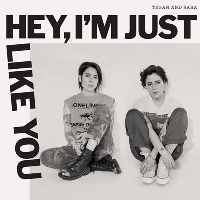 This LP Vinyl is brand new.Format: LP VinylMusic Style: Alternative RockThis item's title is: Hey, I'm Just Like YouArtist: Tegan & SaraLabel: WARNER BROS.Barcode: 093624898511Release Date: 9/27/2019