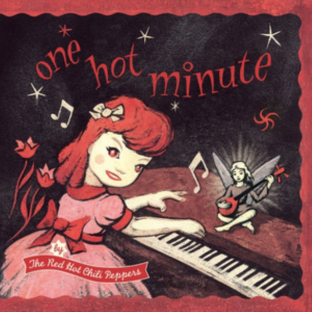 By The Way & One Hot Minute & Blood Sugar Sex Magik & Uplift Mofo Party Plan
