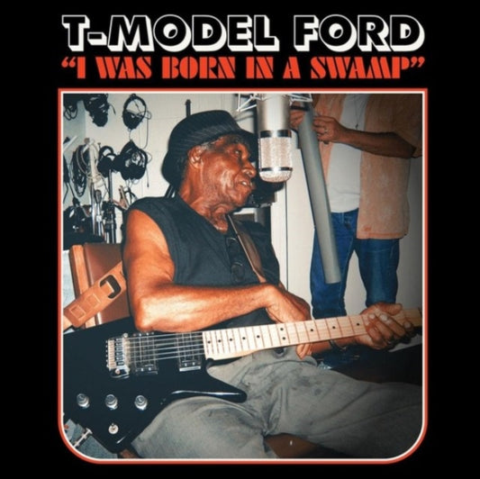 Product Image : This CD is brand new.<br>Format: CD<br>This item's title is: I Was Born In A Swamp<br>Artist: T-Model Ford<br>Label: ALIVE RECORDS<br>Barcode: 095081021525<br>Release Date: 6/23/2023