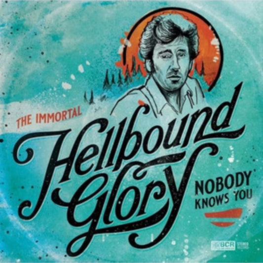 Immortal Hellbound Glory: Nobody Knows You (Opaque Turquoise LP Vinyl)