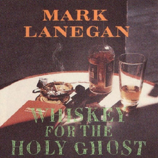 Mark Lanegan - Whiskey For The Holy Ghost (2LP/Dl Card)