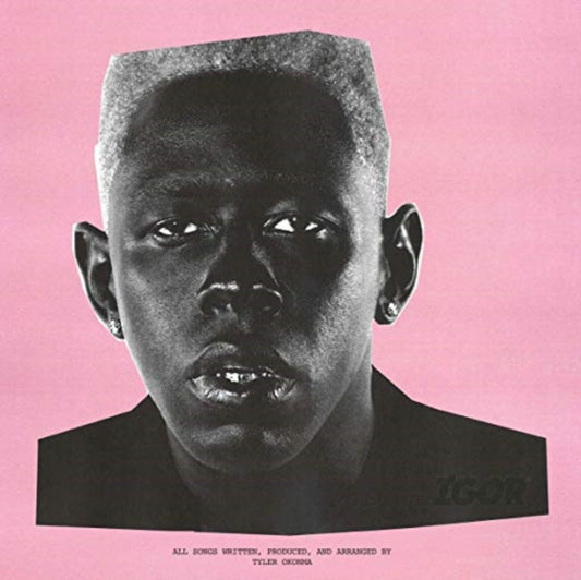 This LP Vinyl is brand new.Format: LP VinylMusic Style: Contemporary R&BThis item's title is: Igor (X) (150G)Artist:  The Creator TylerLabel: A BOY IS A GUN; COLUMBIABarcode: 190759652213Release Date: 10/4/2019