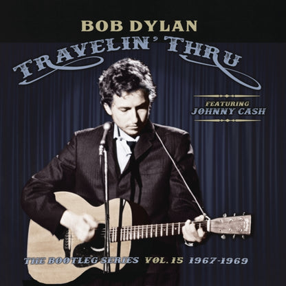 Traveling Thru Ft Johnny Cash: Bootleg Series Vol. 15 (3LP) & Mixing Up The Medicine & Highway 61 Revisited