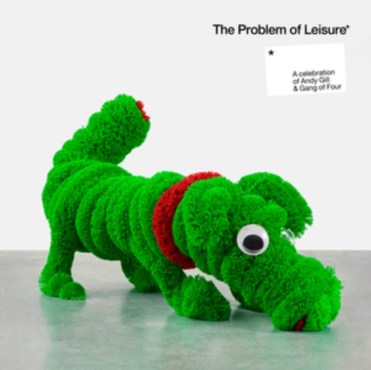 Problem Of Leisure: A Celebration Of Andy Gill & Gang Of Four (2LP)